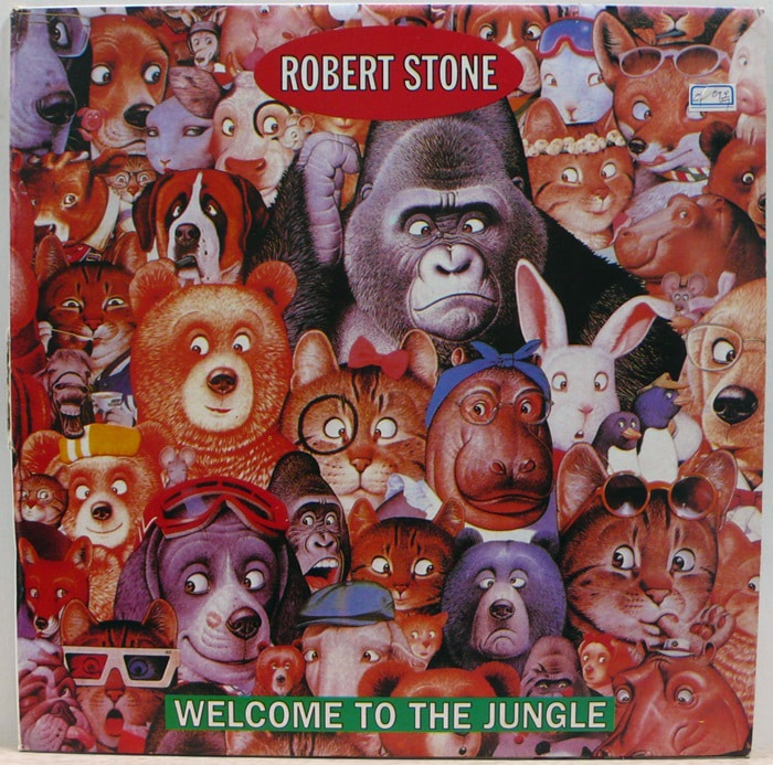 ROBERT STONE / WELCOME TO THE JUNGLE