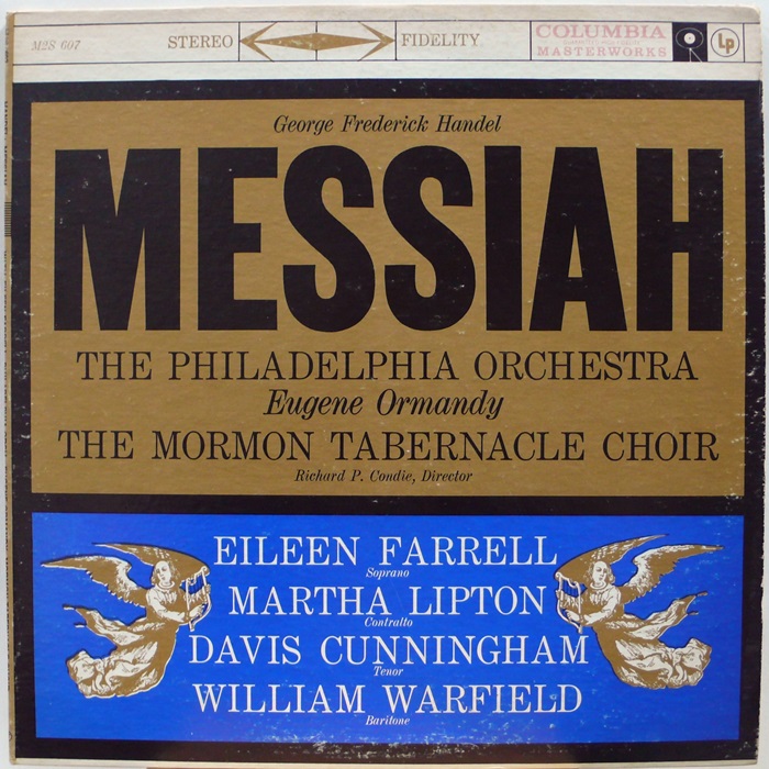 Handel : Messiah Eugene Ormandy / Mormon Tabernacle Choir