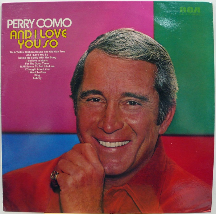 PERRY COMO / AND I LOVE YOU SO