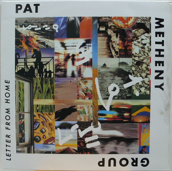 PAT METHENY GROUP / LETTER FROM HOME