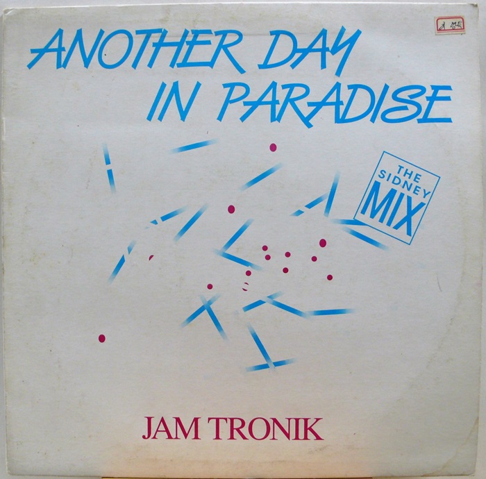 JAM TRONIK / ANOTHER DAY IN PARADISE