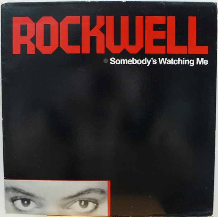 ROCKWELL / Somebody&#039;s Watching Me