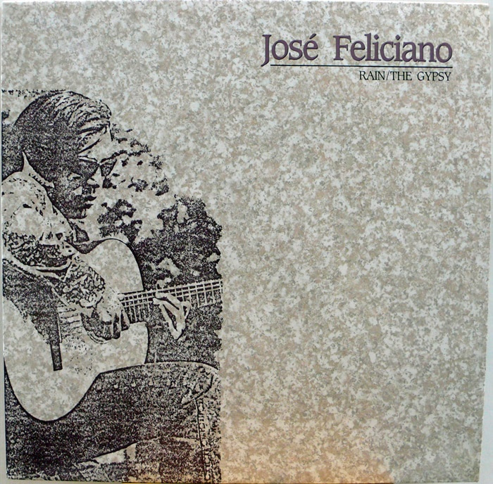 Jose Feliciano / RAIN/THE GYPSY