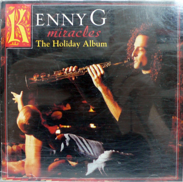 Kenny G / Miracles The Holiday Album