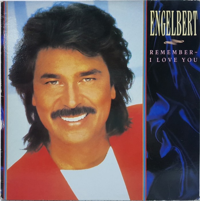 ENGELBERT HUMPERDINCK / REMEMBER-I LOVE YOU