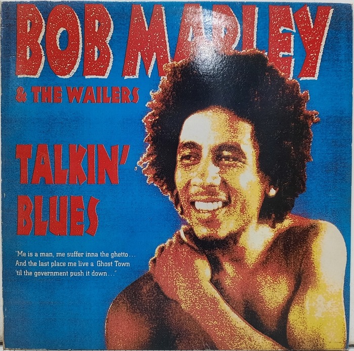 BOB MARLEY &amp; THE WAILERS / TALKIN&#039; BLUES