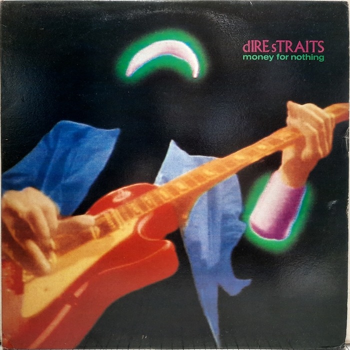 DIRE STRAITS / MONEY FOR NOTHING