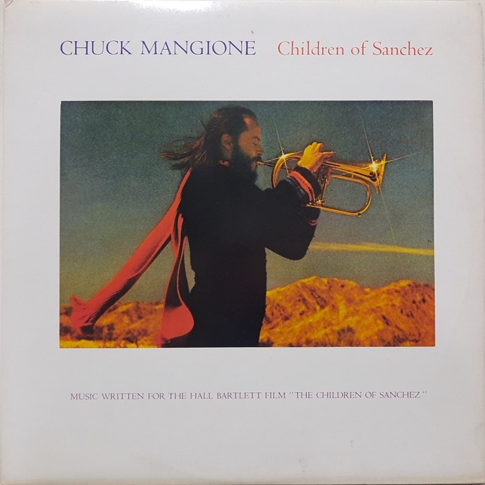 CHUCK MANGIONE / CHILDREN OF SANCHEZ 2LP