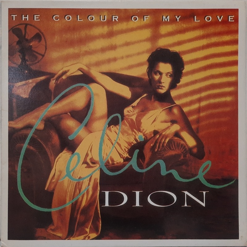 Celine DION / THE COLOUR OF MY LOVE