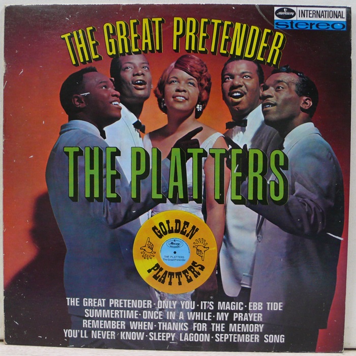 THE GREAT PRETENDER / THE PLATTERS