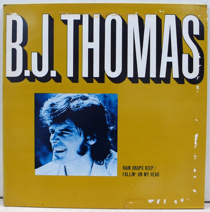 B.J.THOMAS (RAIN DROPS KEEP / FALLIN&#039; ON MY HEAD)