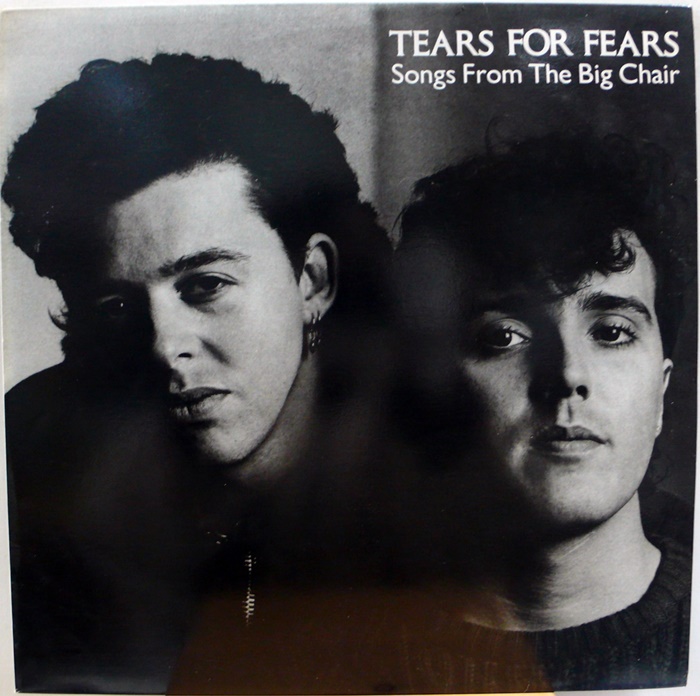 TEARS FOR FEARS / SONGS FROM THE BIG CHAIR