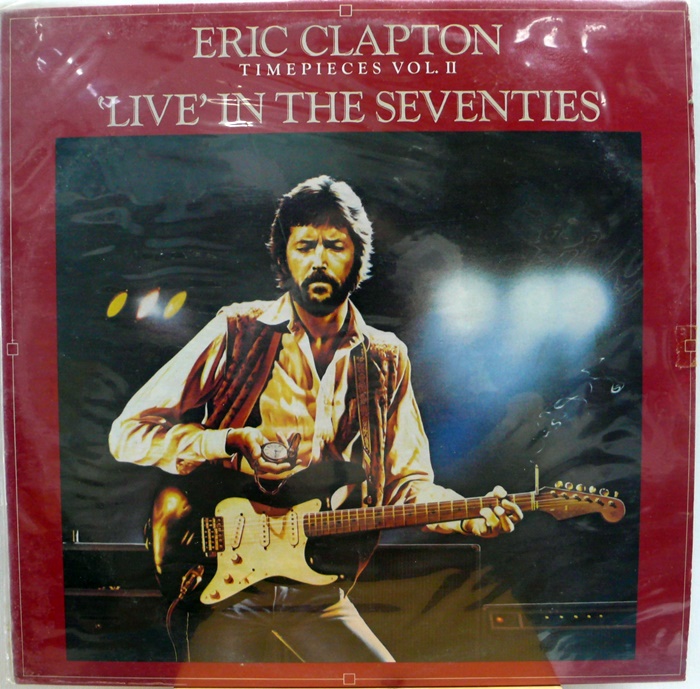 ERIC CLAPTON / TIMEPIECES VOL.2 LIVE IN THE SEVENTIES
