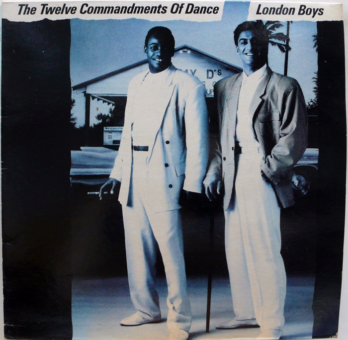 LONDON BOYS / THE TWELVE COMMANDMENTS OF DANCE