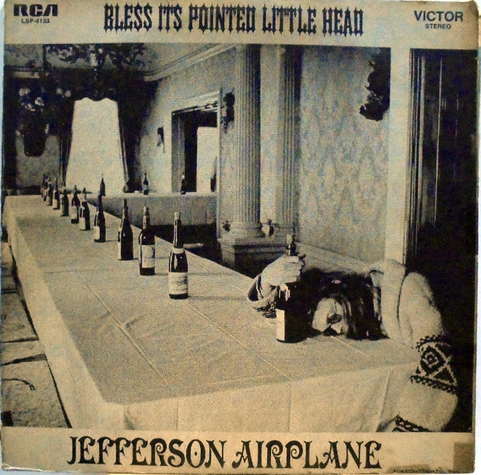 JEFFERSON AIRPLANE / Bless It’s Pointed Little Head
