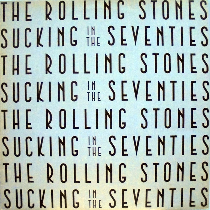 Rolling Stones / Sucking In The Seventies