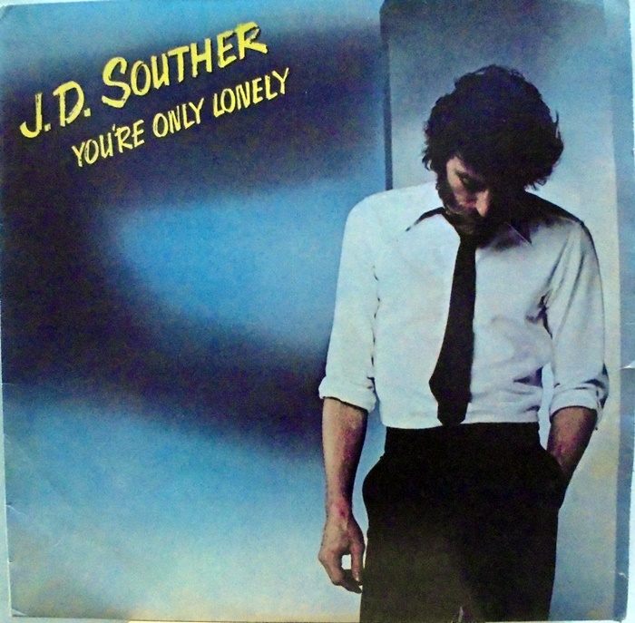 J.D.SOUTHER / YOU&#039;RE ONLY LONELY