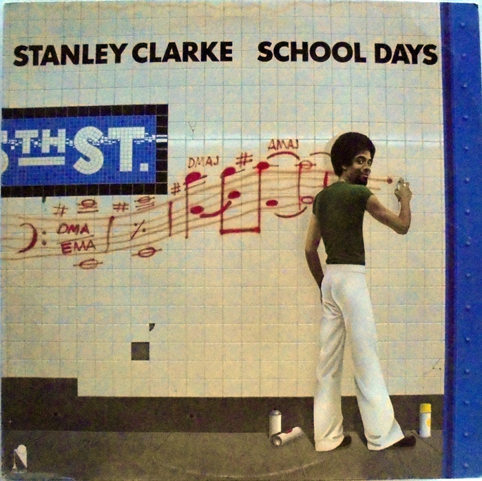 STANLEY CLARKE / SCHOOL DAYS