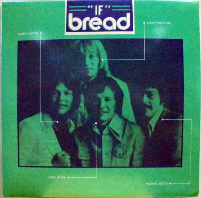 BREAD / IF YOUR LOVE GO