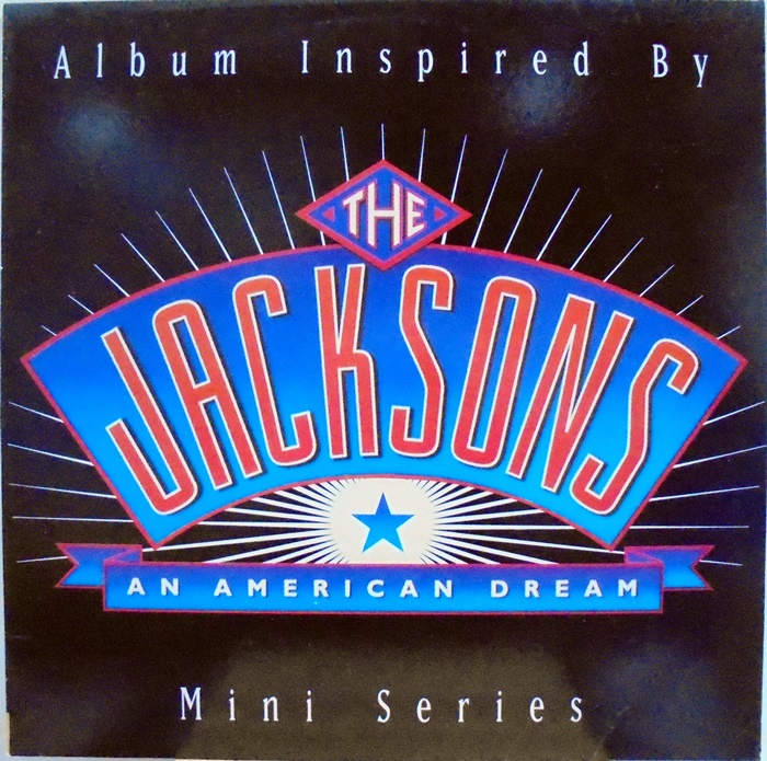 THE JACKSONS / AN AMERICAN DREAM
