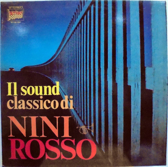 NINI ROSSO / IL SOUND CLASSICO DI