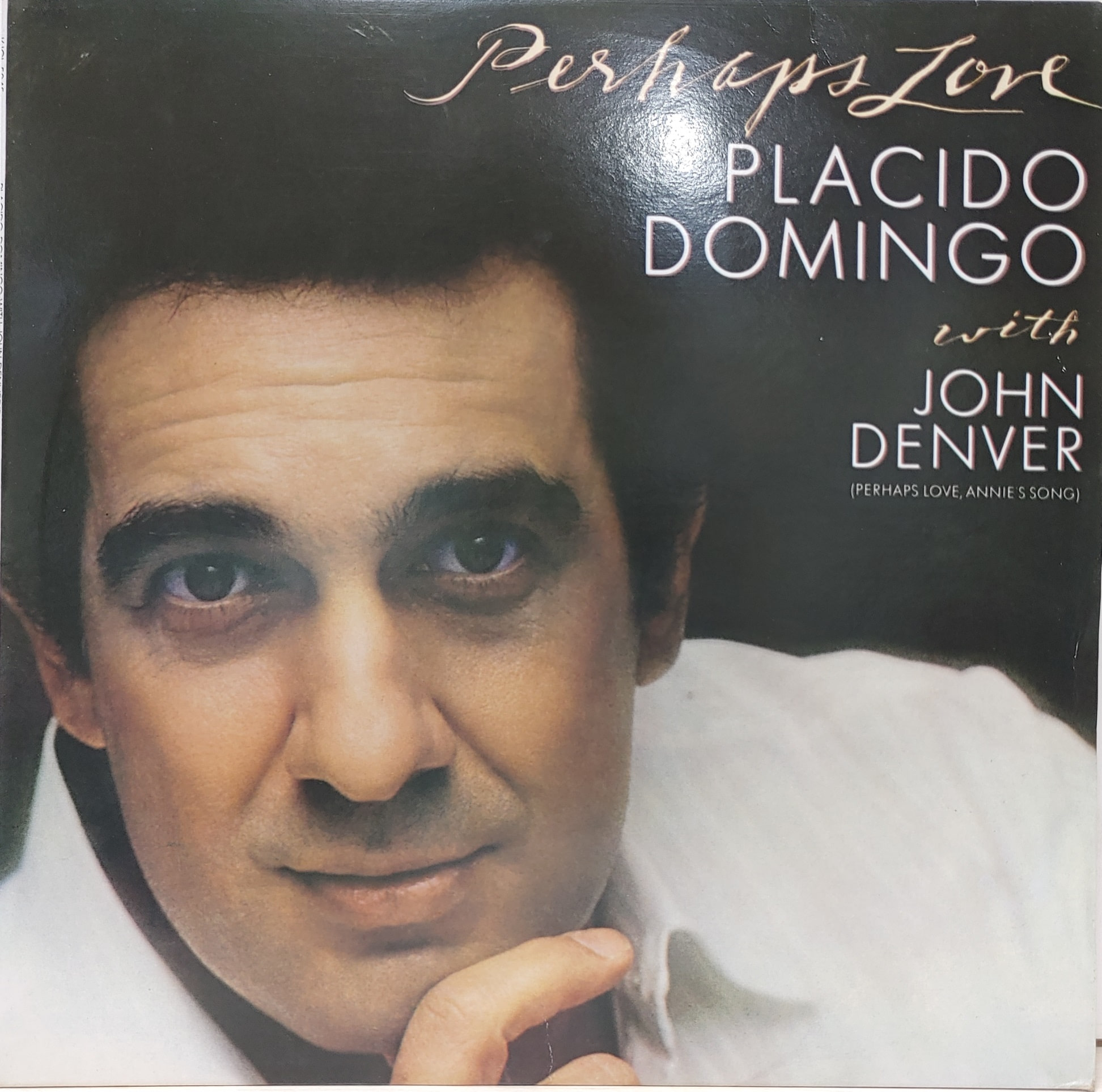 PLACIDO DOMINGO WITH JOHN DENVER / PERHAPS LOVE