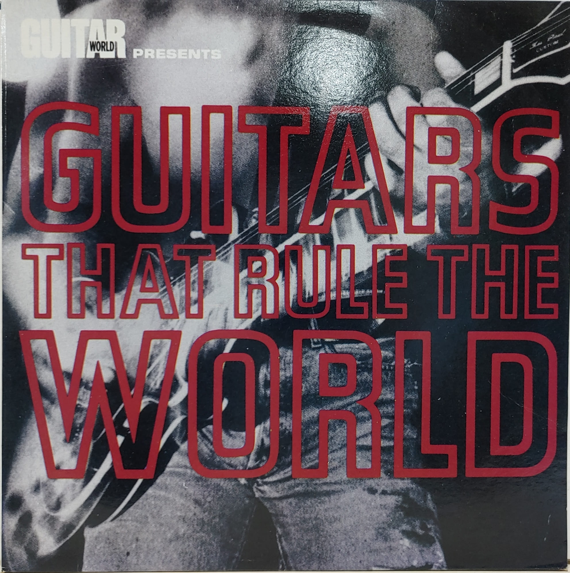 GUITARS THAT RULE THE WORLD