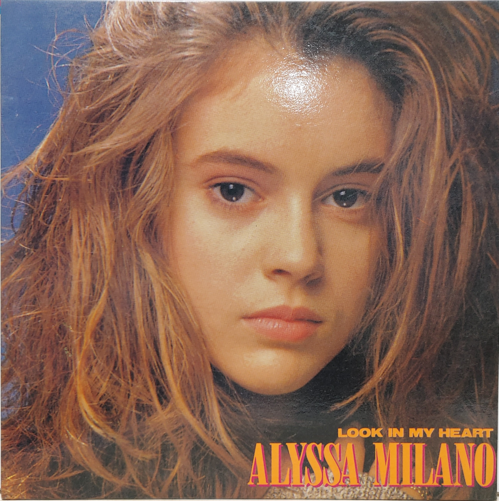 ALYSSA MILANO / LOOK IN MY HEART