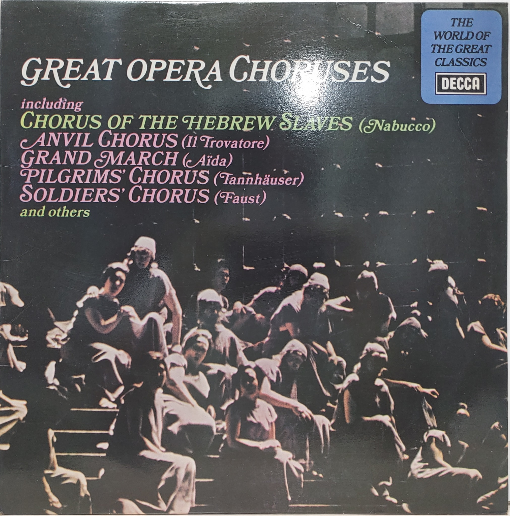 The World Of The Great Classics / Great Opera Choruses