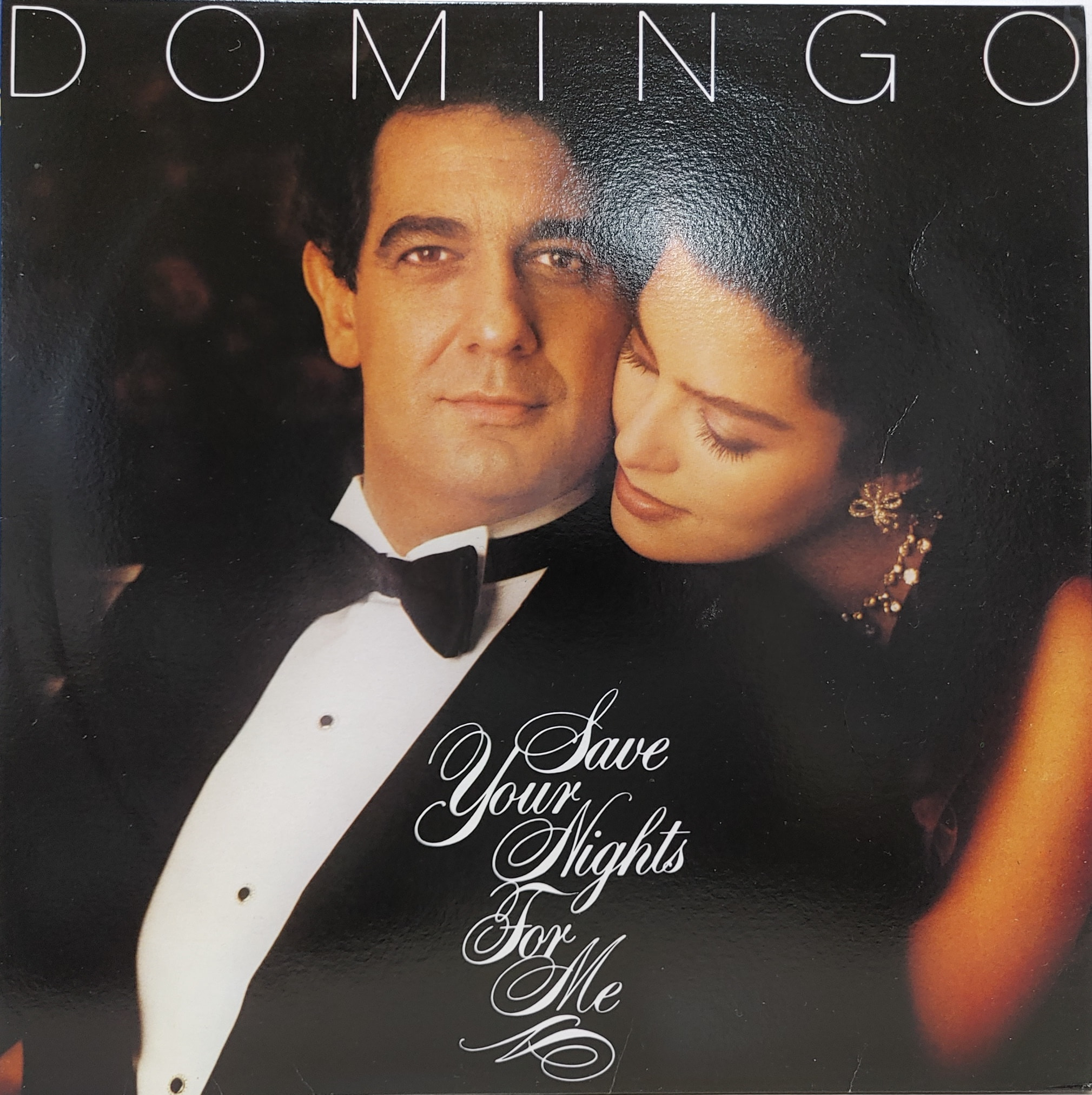 PLACIDO DOMINGO / SAVE YOUR NIGHTS FOR ME