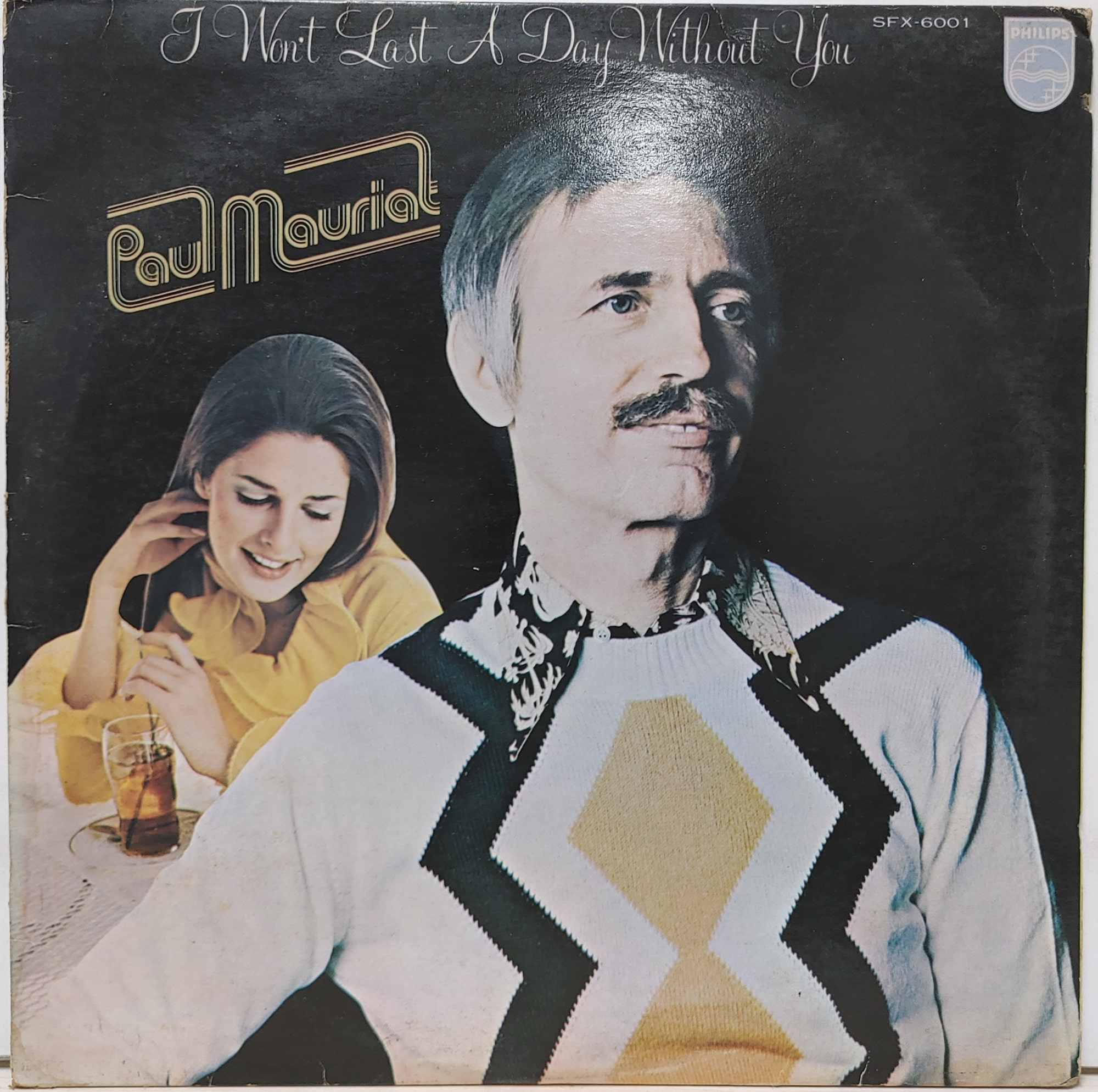 PAUL MAURIAT / I WON&#039;T LAST A DAY WITHOUT YOU