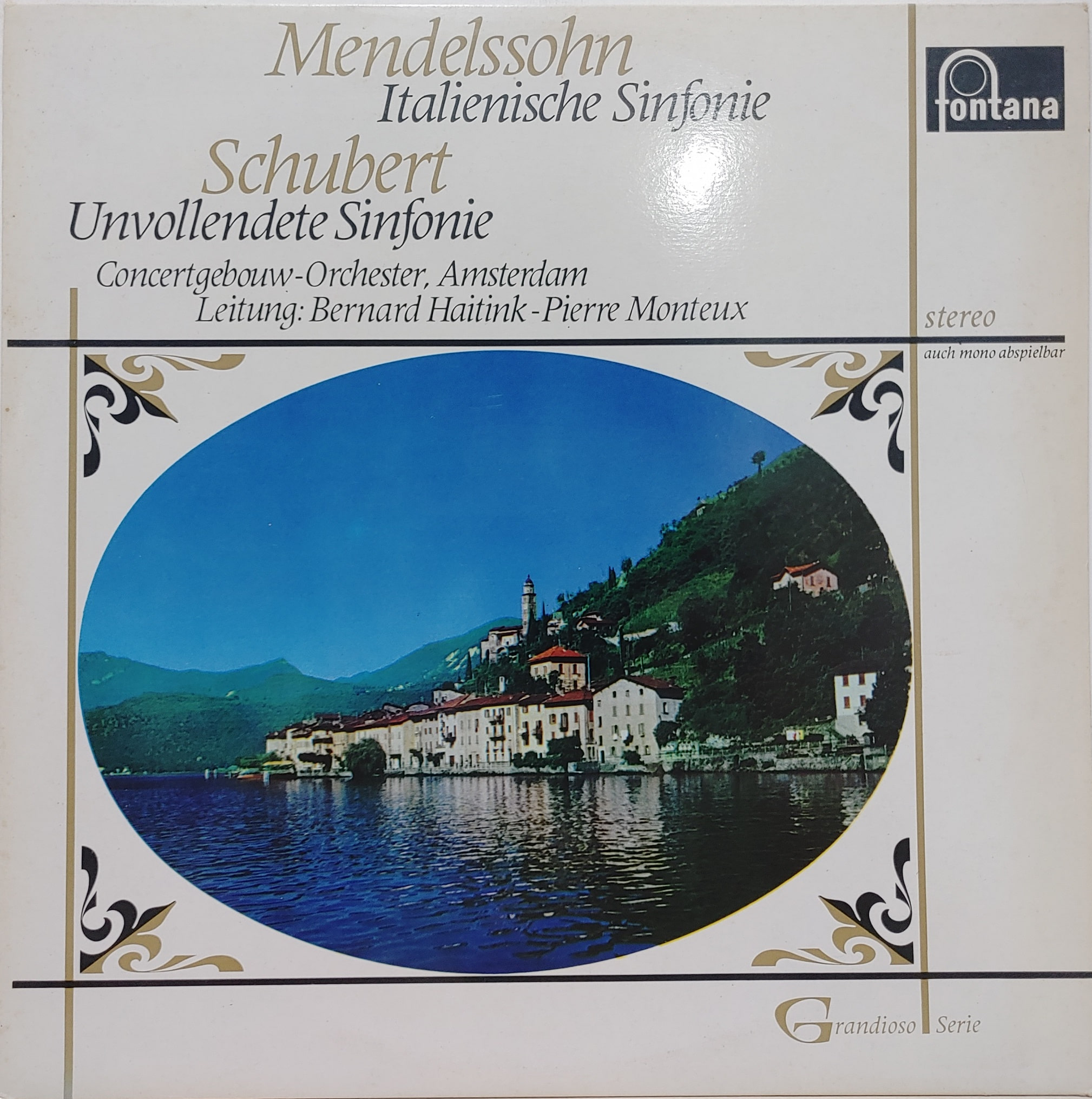 Mendelssohn : Italienische / Schubert : Unvollendete Bernard Haitink Pierre Monteux