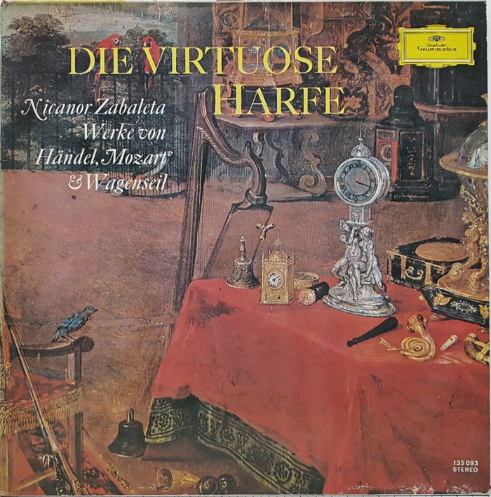 Nicanor Zabaleta Karlheinz Zoller / Die Virtuose Harfe Handel Mozart Wagenseil