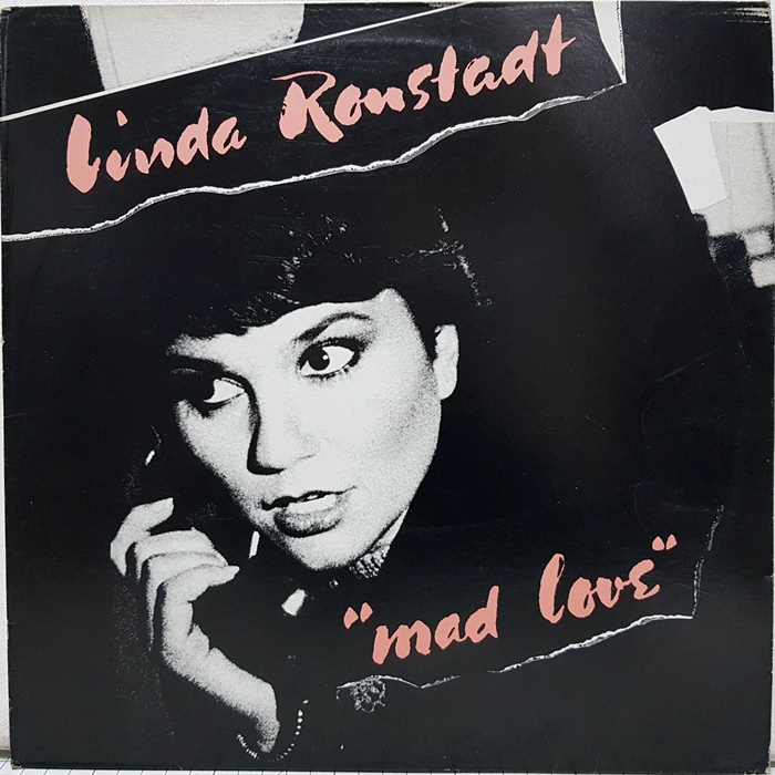 Linda Ronstadt / mad love