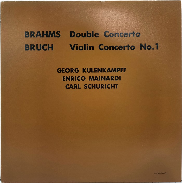 BRAHMS BRUCH / GEORG KULENKAMPFF ENRICO MAINARDI CARL SCHURICHT
