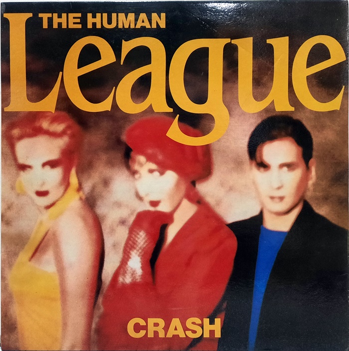THE HUMAN LEAGUE / Crash