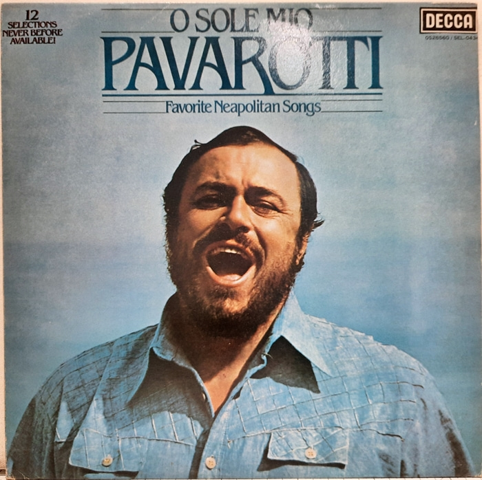 Pavarotti / O Sole Mio Favorite Neapolitan Songs