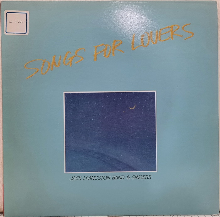 Jack Livingston Band &amp; Singers / Songs For Lovers