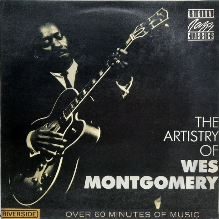 WES MONTGOMERY / THE ARTISTRY OF WES MONTGOMERY