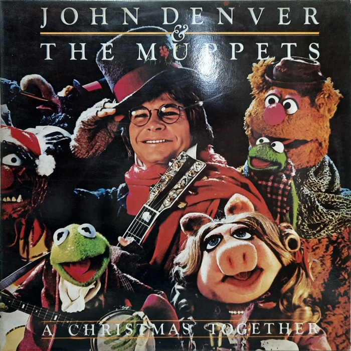 JOHN DENVER &amp; THE MUPPETS / A CHRISTMAS TOGETHER