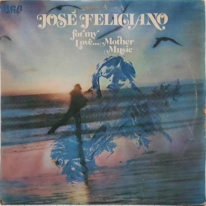 JOSE FELICIANO / FOR MY LOVE MOTHER