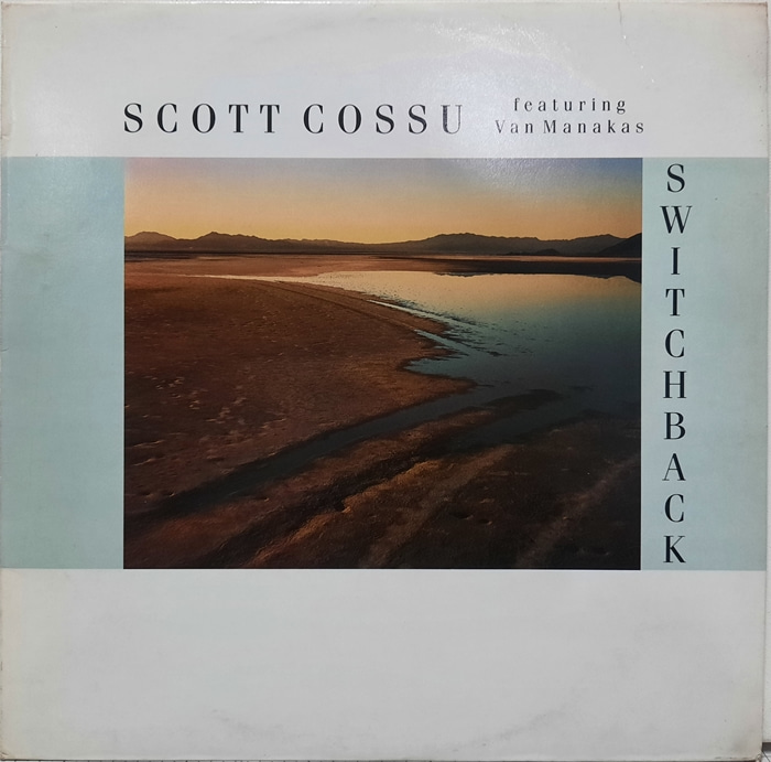 SCOTT COSSU / SWITCHBACK