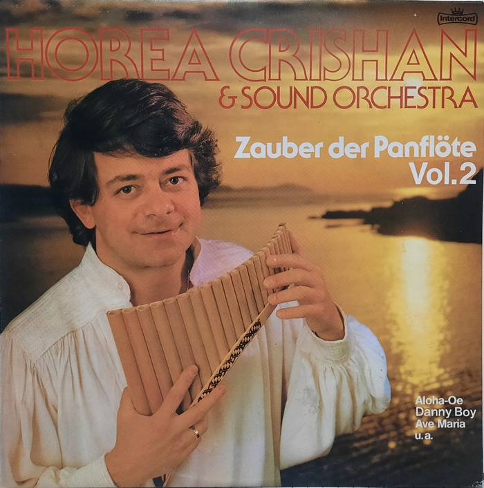HOREA CRISHAN &amp; SOUND ORCHESTRA / Zauber Der Panflote Vol.2