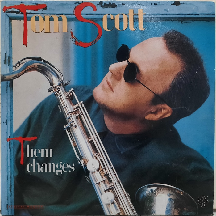Tom Scott / Them Changes