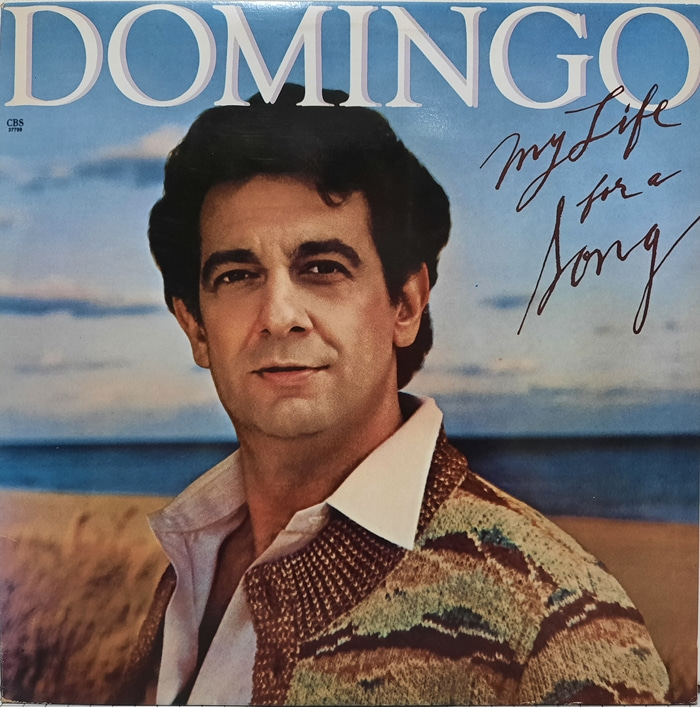 PLACIDO DOMINGO / MY LIFE FOR A SONG
