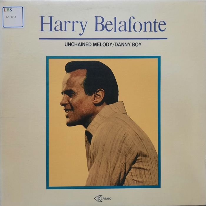 HARRY BELAFONTE / UNCHAINED MELODY DANNY BOY