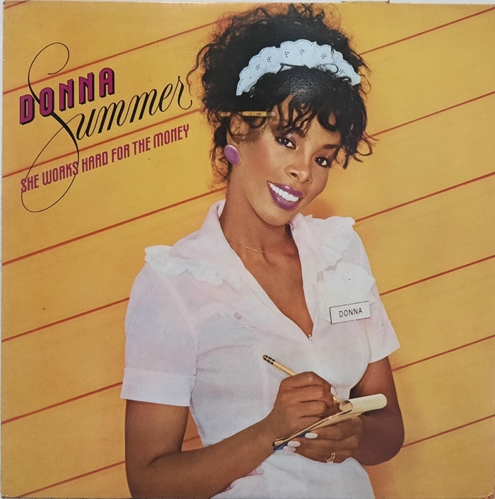 DONNA SUMMER / SHE WORKS HARD FOR THE MONEY