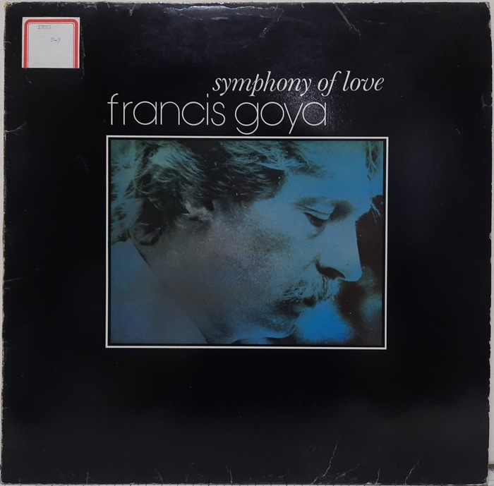 FRANCIS GOYA / SYMPHONY OF LOVE