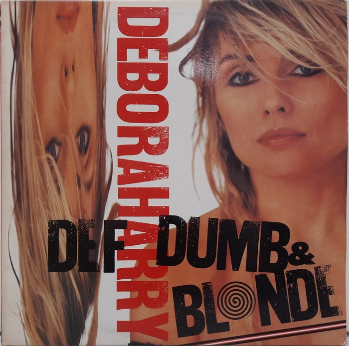 DEBORAH HARRY / Def, Dump &amp; Blonde