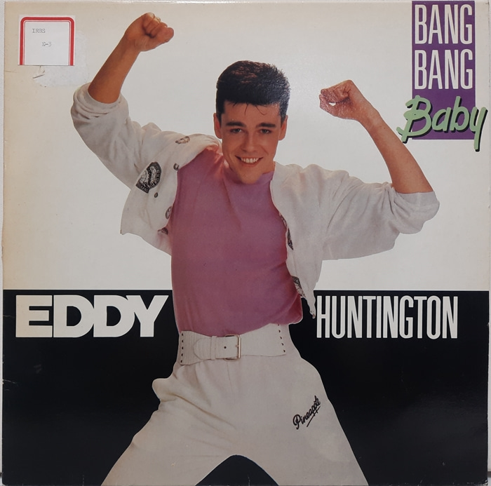Eddy Huntington / Bang Bang Baby